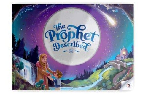The Prophet (S) Described - Noor Books