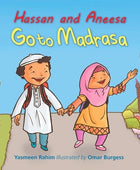 Hassan and Aneesa go to Madrasa - Noor Books