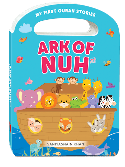 My First Quran Stories : Ark of Nuh (Handy Board Book) - Noor Books