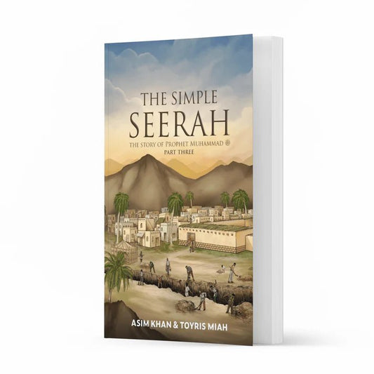 The Simple Seerah - Part 3 - Noor Books