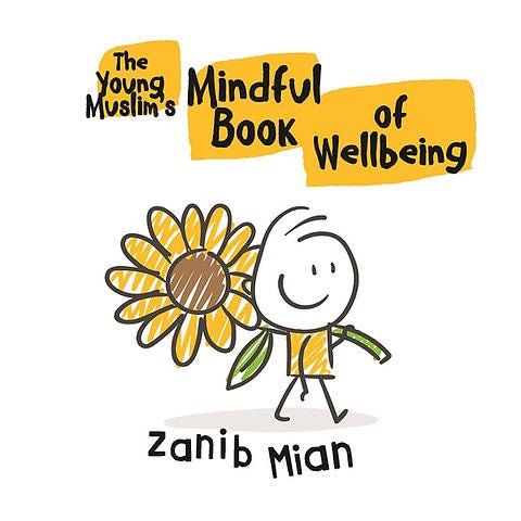 Young Muslim's Mindful Book of Wellbeing - Noor Books