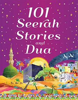 101 Seerah Stories and Dua - Noor Books