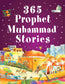 365 Prophet Muhammad Stories - Noor Books