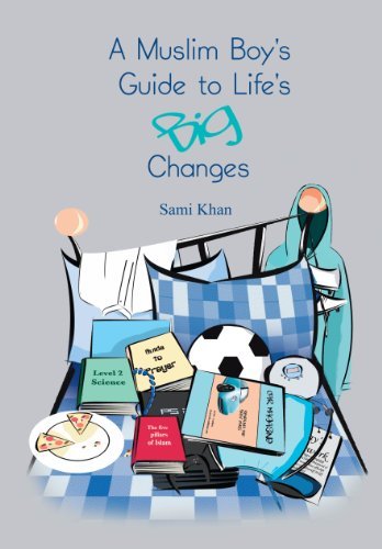 A Muslim Boy's Guide to Life's Big Changes - Noor Books