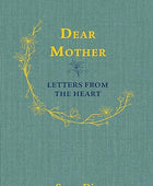 Dear Mother: Letters from the Heart - Noor Books