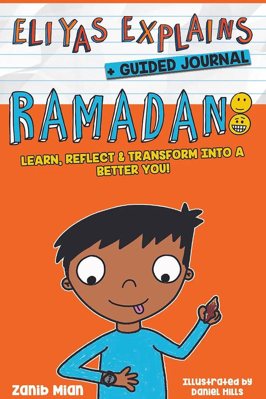 Eliyas Explains: Ramadan - Noor Books