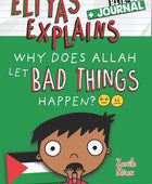 Eliyas Explains: Why Does Allah Let Bad Things Happen? - Noor Books