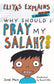 Eliyas Explains: Why Should I Pray My Salah? - Noor Books