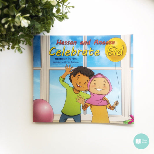 Hassan and Aneesa Celebrate Eid - Noor Books