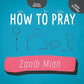 How to Pray - Noor Books