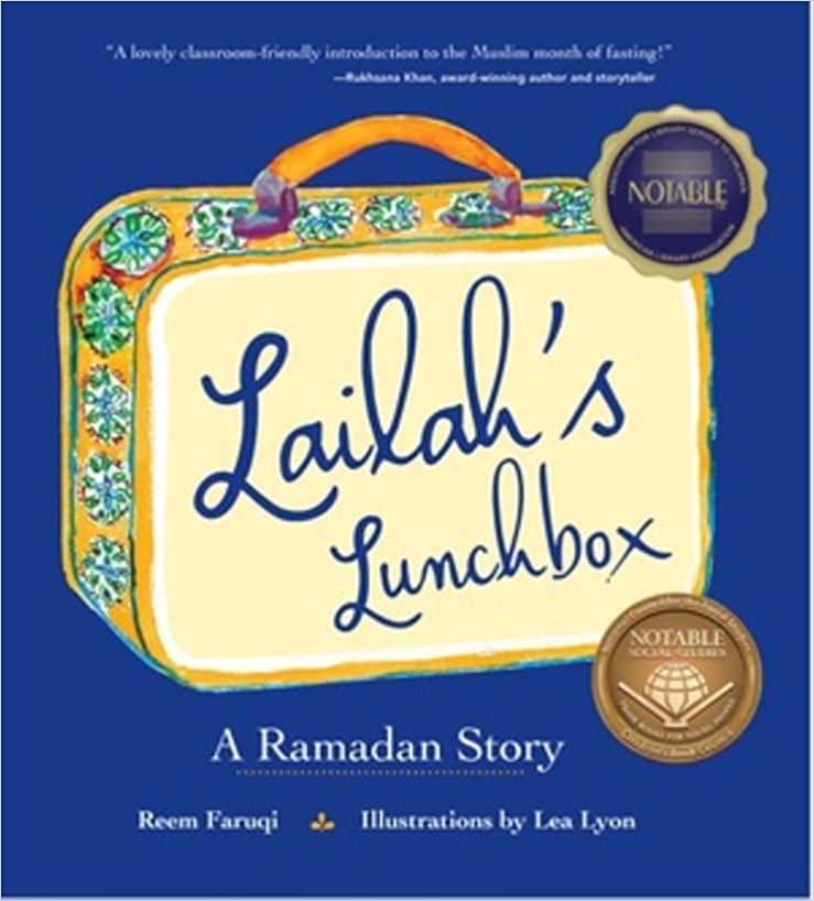 Lailah's Lunchbox: A Ramadan Story - Noor Books