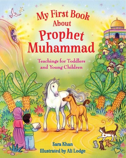 My First Book About Prophet Muhammad - Noor Books