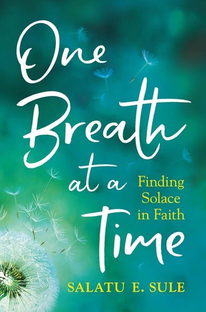 One Breath At A Time: Finding Solace in Faith - Noor Books