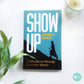 Show Up - Noor Books