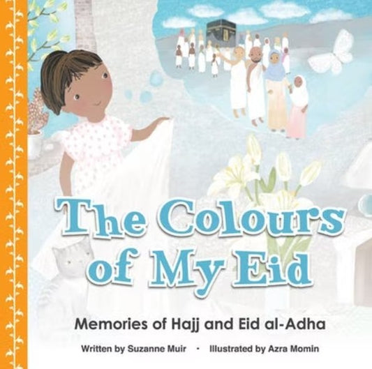 The Colours of my Eid - Noor Books