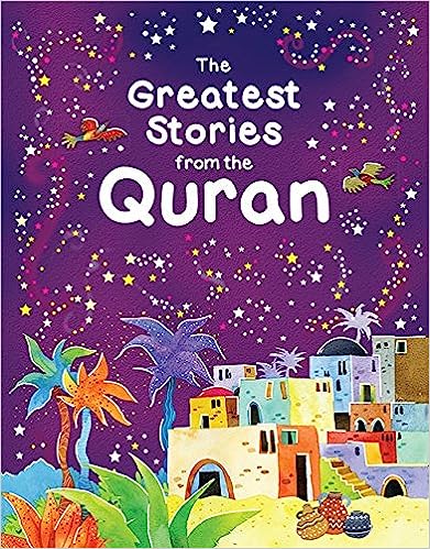 The Greatest Stories from the Quran - Noor Books