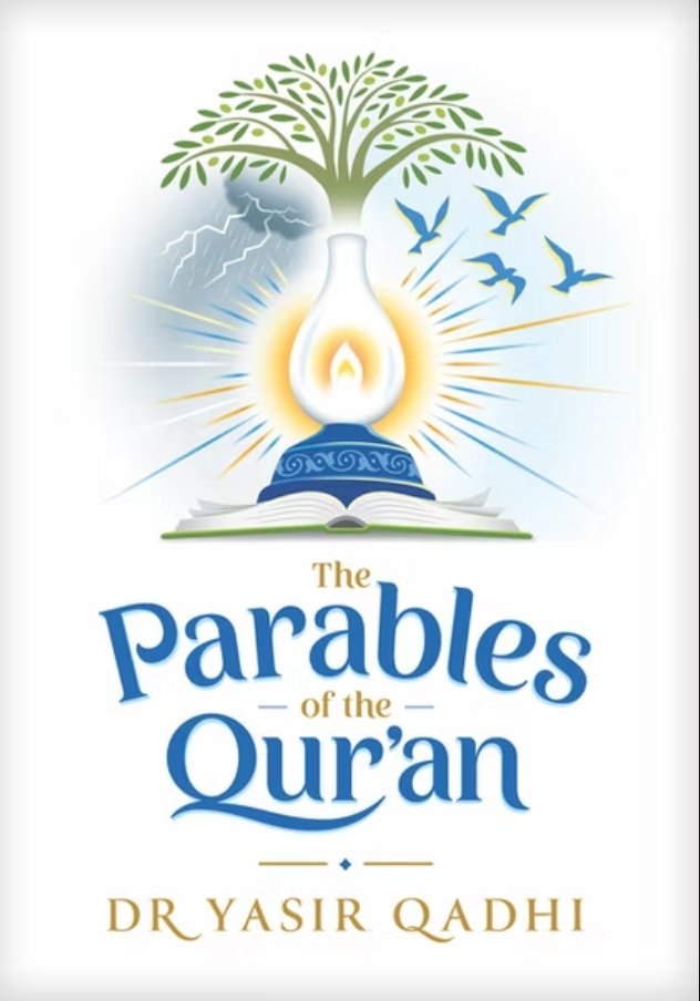 The Parables of the Qur'an - Noor Books