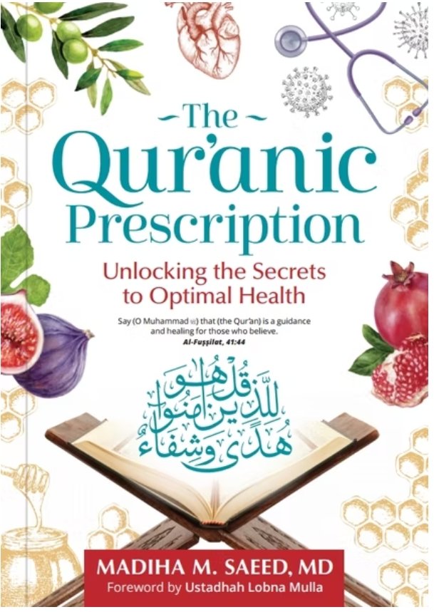 The Qur'anic Prescription: Unlocking the Secrets to Optimal Health - Noor Books