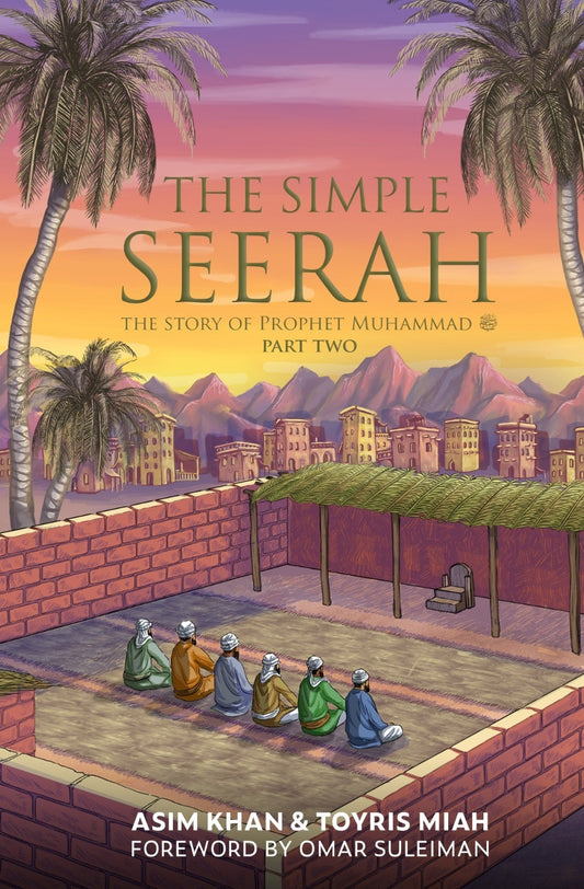 The simple Seerah Part Two - Noor Books