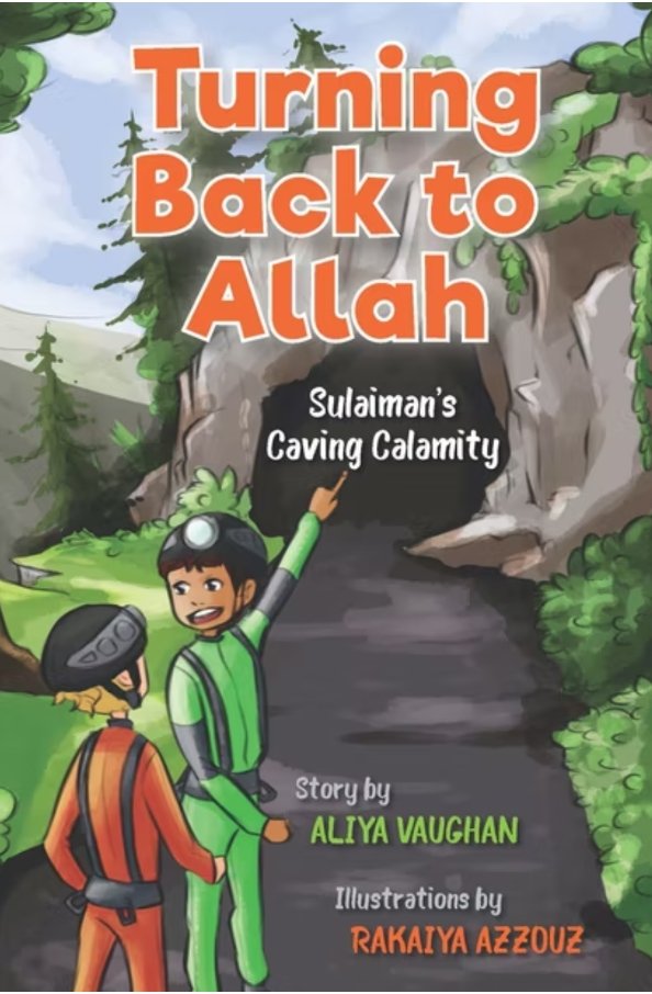 Turning Back to Allah : Sulaiman's Caving Calamity - Noor Books