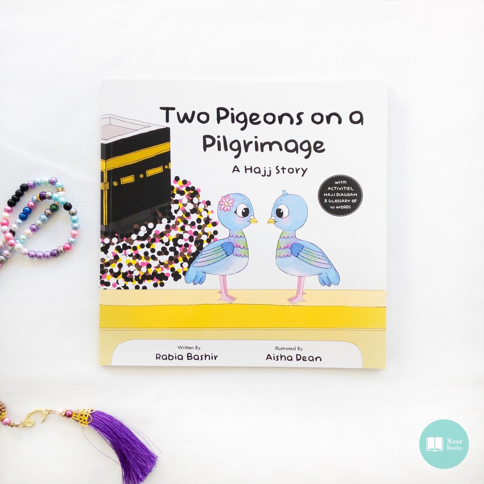 Two Pigeons on a Pilgrimage : A Hajj Story - Noor Books