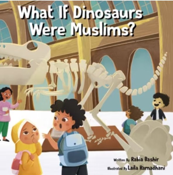 What if Dinosaurs were Muslims? - Noor Books