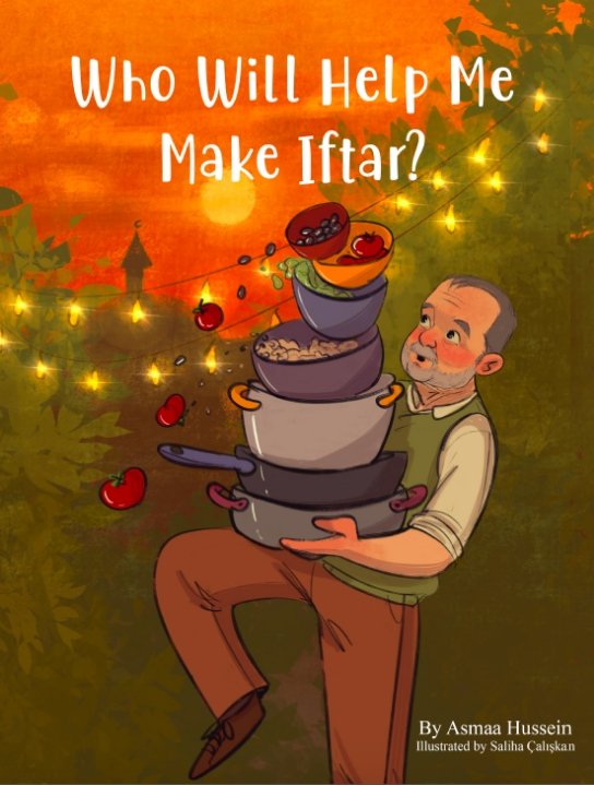 Who Will Help Me Make Iftar? - Noor Books
